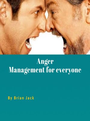 cover image of Anger Management For Everyone